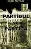 Partidul şi partida (Atitudini politice) (550 kb)